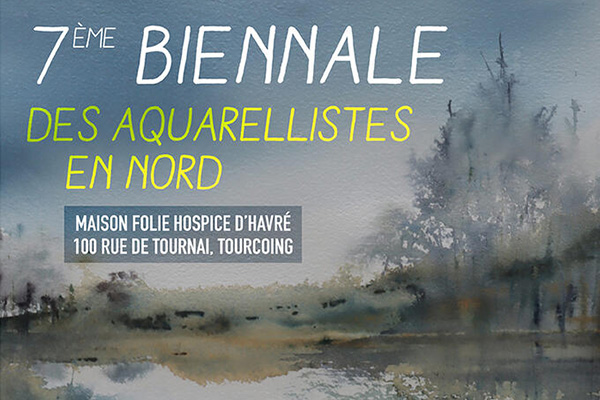7ème Biennale des Aquarellistes en Nord